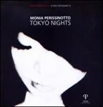 Monia Perissinotto. Tokyo nights