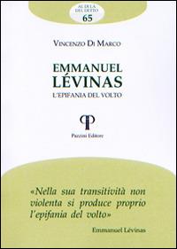 Emmanuel Lévinas. L'epifania del volto - Vincenzo Di Marco - copertina