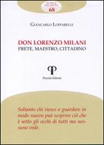 Don Lorenzo Milani. Prete, maestro, cittadino