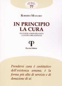 In principio la cura. Da un'etica individualista a un'etica relazionale