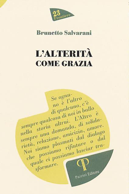 L' alterità come grazia - Brunetto Salvarani - copertina