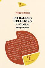 Pluralismo religioso a scuola: una proposta