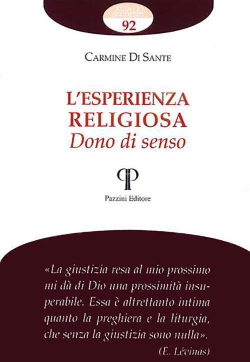 L' esperienza religiosa. Dono di senso - Carmine Di Sante - copertina