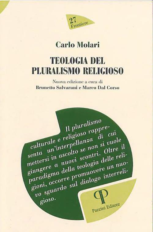 Teologia del pluralismo religioso. Nuova ediz. - Carlo Molari - copertina