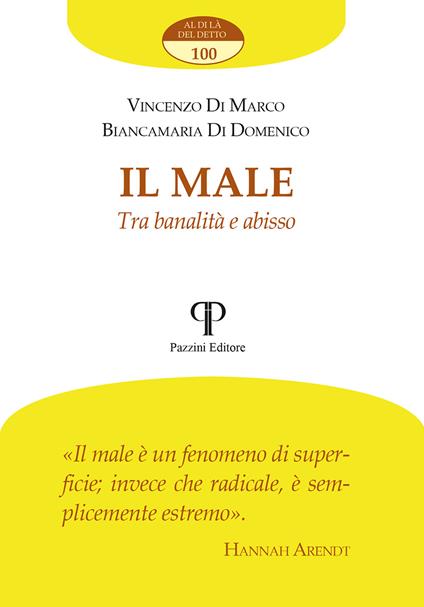 Il male. Tra banalità e abisso - Vincenzo Di Marco,Biancamaria Di Domenico - copertina