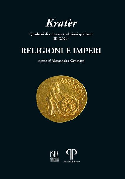 Kratèr. Quaderni di culture e tradizioni spirituali (2024). Ediz. illustrata. Vol. 3: Religioni e imperi - copertina