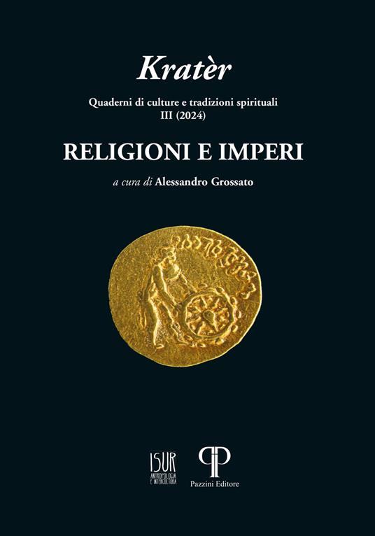Kratèr. Quaderni di culture e tradizioni spirituali (2024). Ediz. illustrata. Vol. 3: Religioni e imperi - copertina