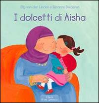 I dolcetti di Aisha. Ediz. illustrata - Pauline Oud - copertina