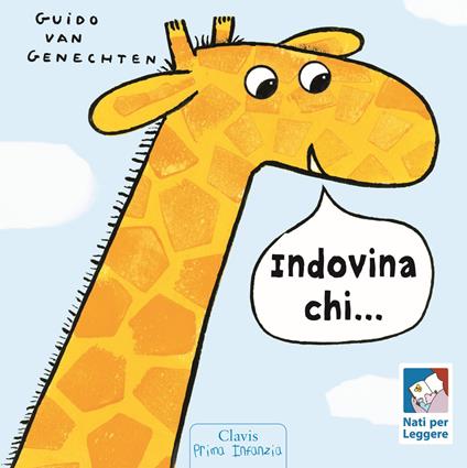 Indovina chi.... Ediz. illustrata - Guido Van Genechten - copertina