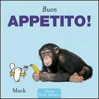 Buon appetito! Ediz. illustrata - Mack - copertina