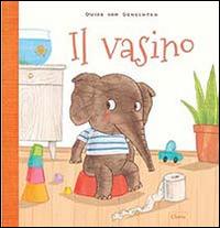 Il vasino. Ediz. a colori - Guido Van Genechten - copertina