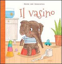 Il vasino. Ediz. a colori - Guido Van Genechten - copertina