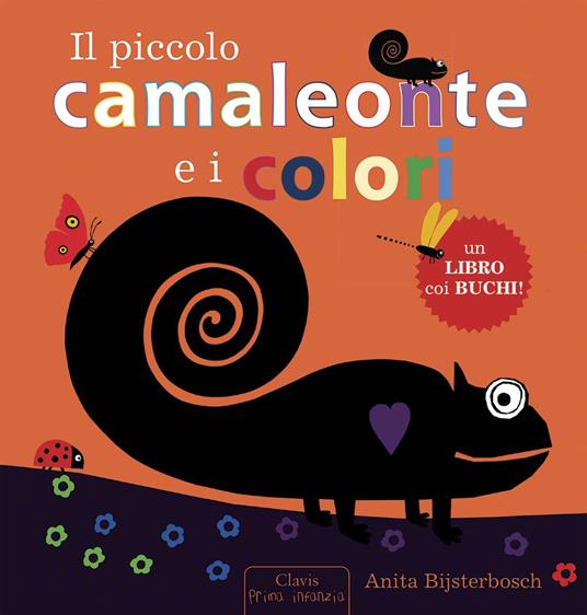 Il piccolo camaleonte e i colori - Anita Bijsterbosch - copertina