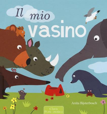 Il mio vasino. Ediz. illustrata - Anita Bijsterbosch - copertina