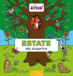 Estate da scoprire. Ediz. a colori - Lizelot Versteeg - copertina
