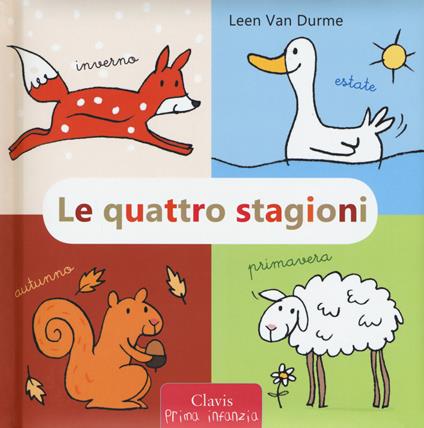 Le quattro stagioni. Ediz. a colori - Leen Van Durme - copertina