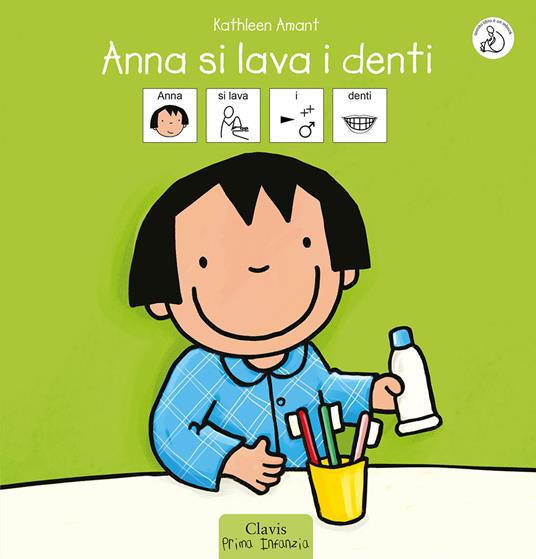 Anna si lava i denti. InBook. Ediz. a colori - Kathleen Amant - copertina