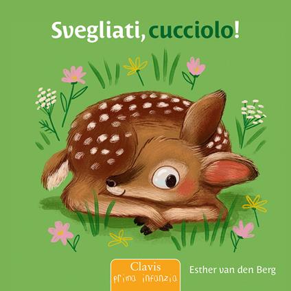 Svegliati, cucciolo! Ediz. a colori - Esther Van Den Berg - copertina