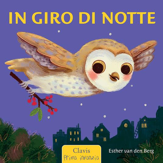 In giro di notte. Ediz. a colori - Esther Van Der Berg - copertina