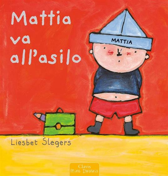 Mattia va all'asilo - Liesbet Slegers - ebook