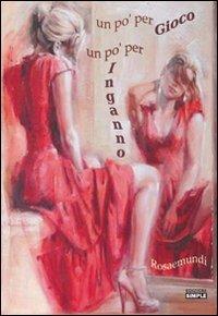 Un po' per gioco. Un po' per inganno - copertina