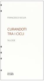 Curandoti tra i cicli