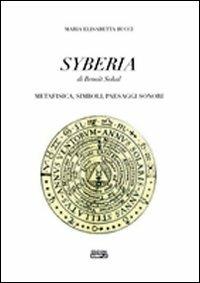 Syberia di Benoit Sokal. Metafisica, simboli, paesaggi sonori. Vol. 33 - Maria Elisabetta Bucci - copertina