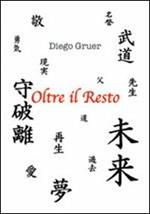 Oltre il resto-Beyond the rest