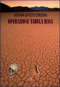 Operazione tabula rasa - Giovanni B. Conserva - copertina