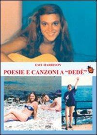 Poesie e canzoni a «Dedè» - Emy Harrison - copertina