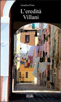 L' eredità Villani - Annalisa Prina - copertina