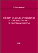 Garanzia del contenuto essenziale e tutela multilivello dei diritti fondamentali