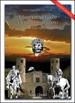 L' imperatore. Guido e le tradizioni sui paladini. Un viaggio nel reame incantato del Sibillini