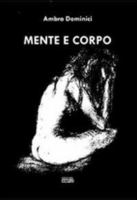 Mente e corpo - Ambra Dominici - copertina