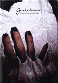 Giochidiversi - Victoria Dalla Rosa - copertina