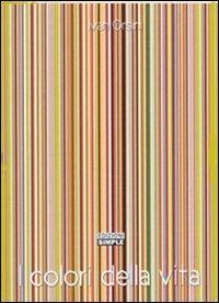 I colori della vita - Ivan Orsini - copertina