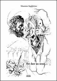 Per dare un senso - Massimo Scalabrino - copertina