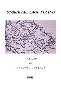 Storie del lago Fucino - Antonio Insardi - ebook