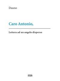 Caro Antonio - Dauno - ebook