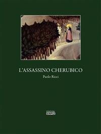 L' assassino cherubico - Paolo Ricci - ebook