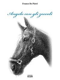 Angelo con gli zoccoli - Franco De Pietri - ebook