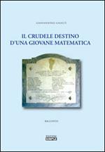 Il crudele destino d'una giovane matematica