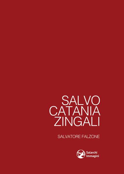 Salvo Catania Zingali - Salvatore Falzone - copertina