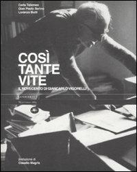 Così tante vite. Il Novecento di Giancarlo Vigorelli - copertina