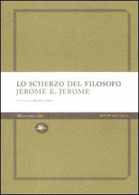 Lo scherzo del filosofo - Jerome K. Jerome - copertina