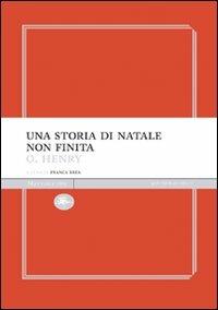 Una storia di Natale non finita - O. Henry - copertina