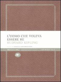 L'uomo che voleva essere re - Rudyard Kipling - copertina
