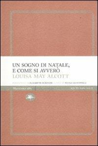 Un sogno di Natale, e come si avverò - Louisa May Alcott - copertina