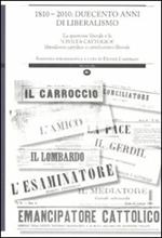 1810-2010: duecento anni di liberalismo. La questione liberale e la «Civiltà cattolica» liberalismo cattolico e cattolicesimo liberale