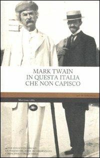 In questa Italia che non capisco - Mark Twain - copertina